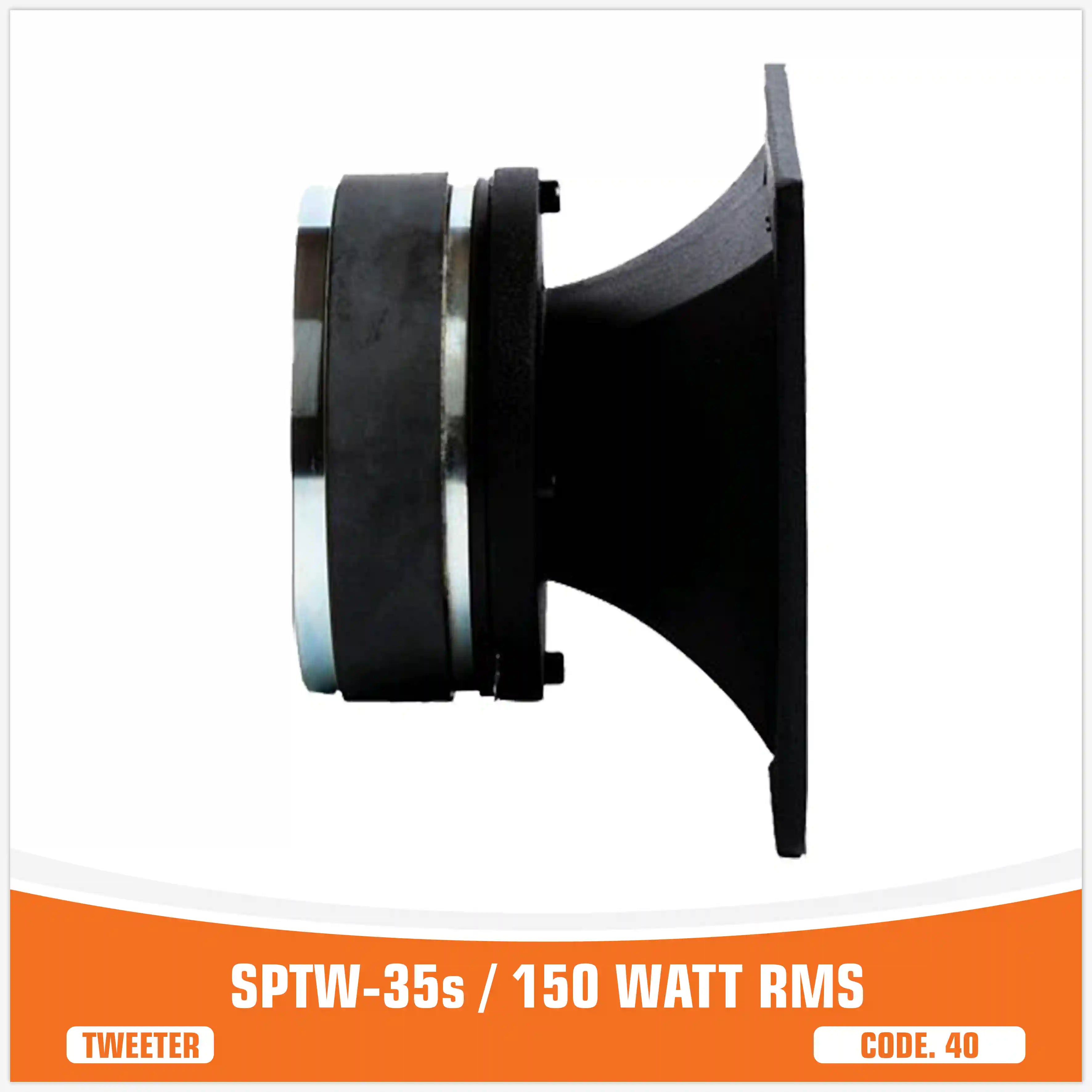 SP TW 35S BULLET TWEETER 150W RMS(UNIT PRICE)