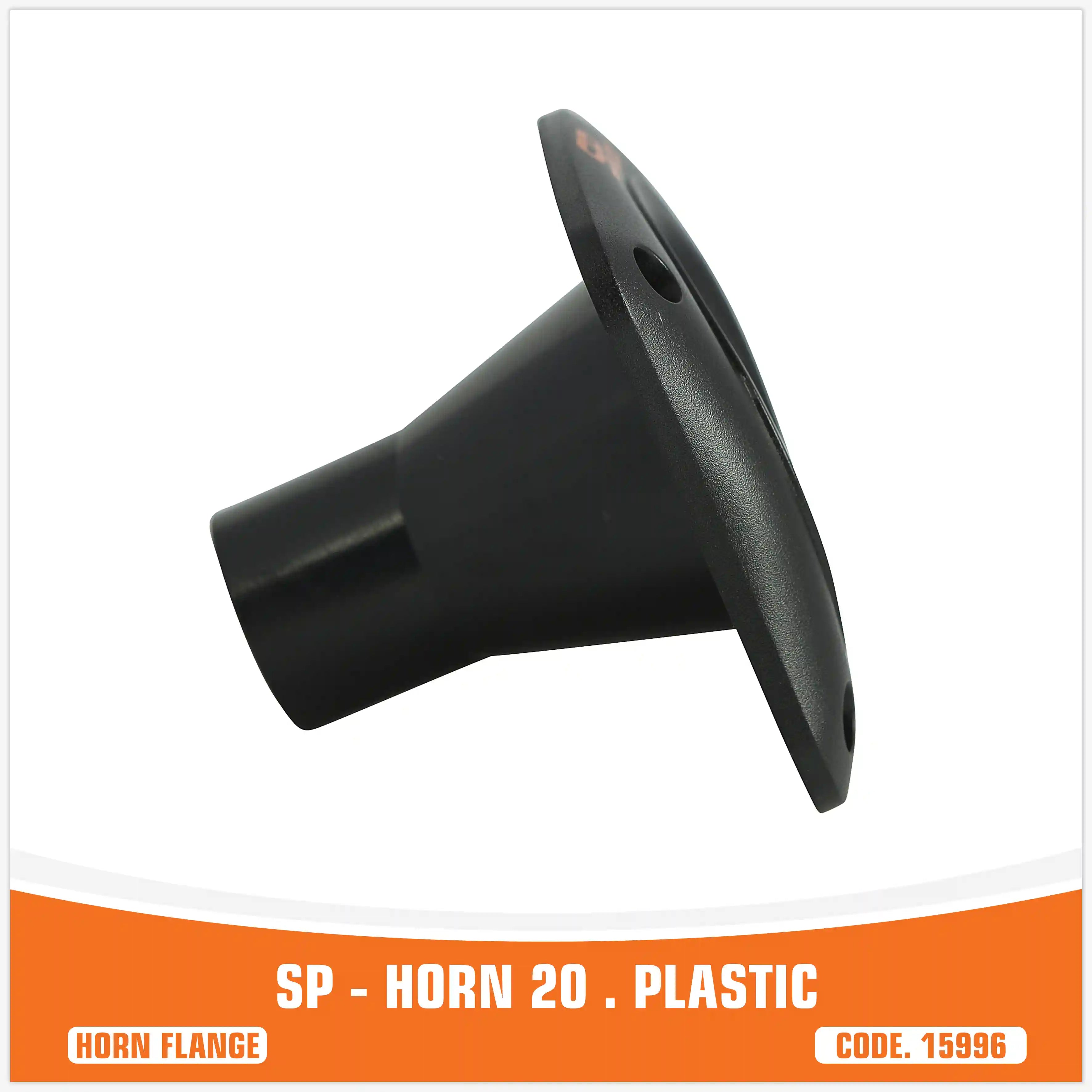 SP-HORN 20 (PLASTIC) (UNIT PRICE)